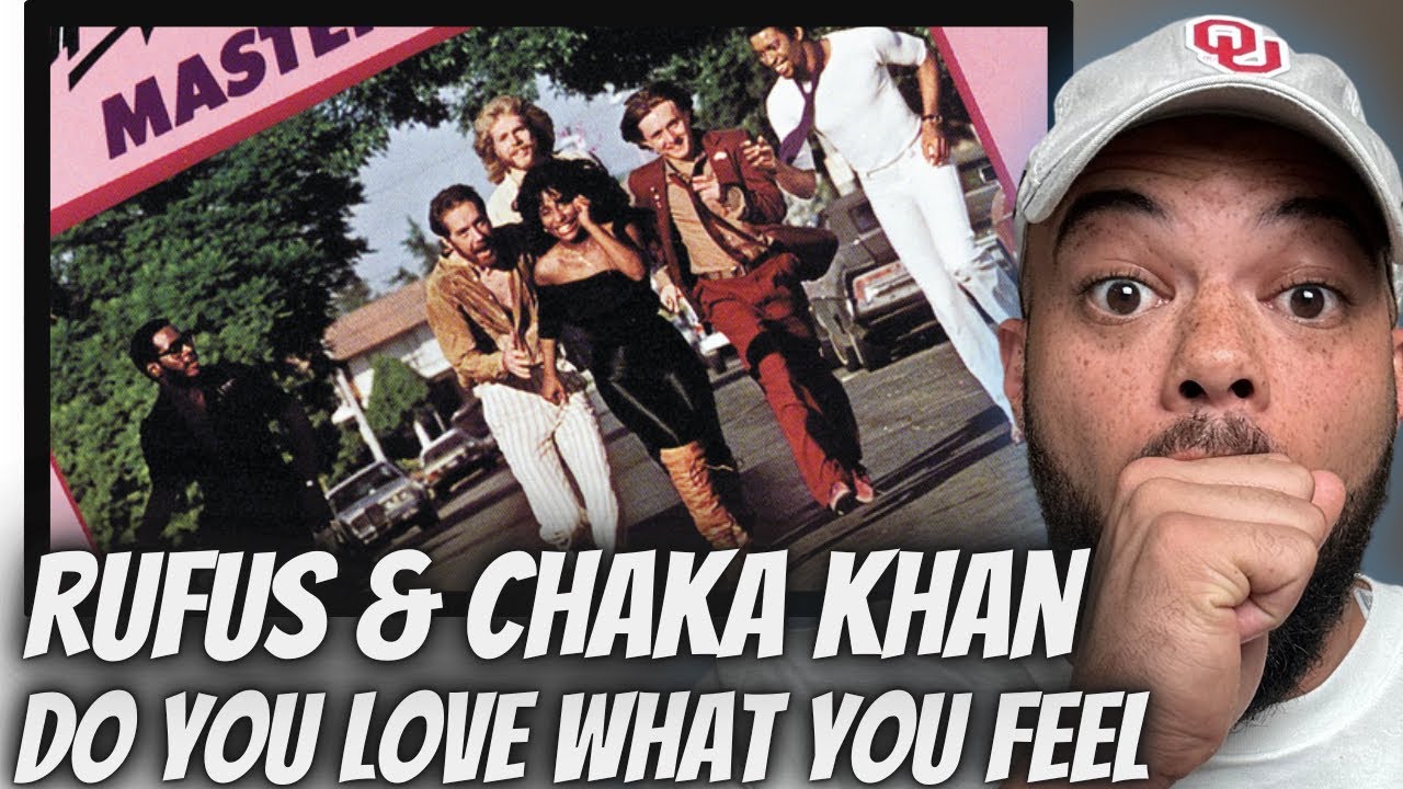 FIRST TIME HEARING Rufus & Chaka Khan -  Do You Love What You Feel REACTION