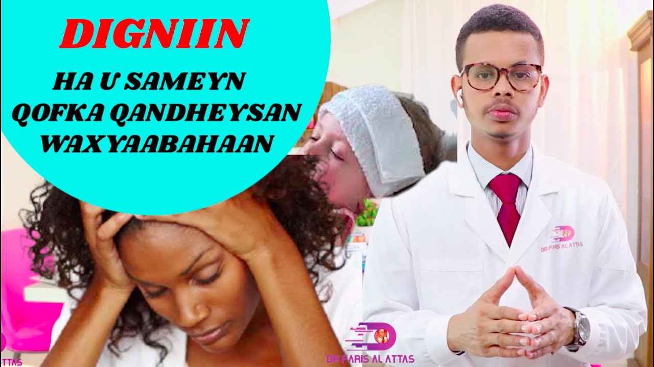 𝐃𝐈𝐆𝐍𝐈𝐈𝐍 HA U SAMEYN QOFKA 𝐐𝐀𝐍𝐃𝐇𝐄𝐘𝐒𝐀𝐍 AMA 𝐗𝐔𝐌𝐀𝐃𝐄𝐘𝐒𝐀𝐍 WAXYAABHAAN❗