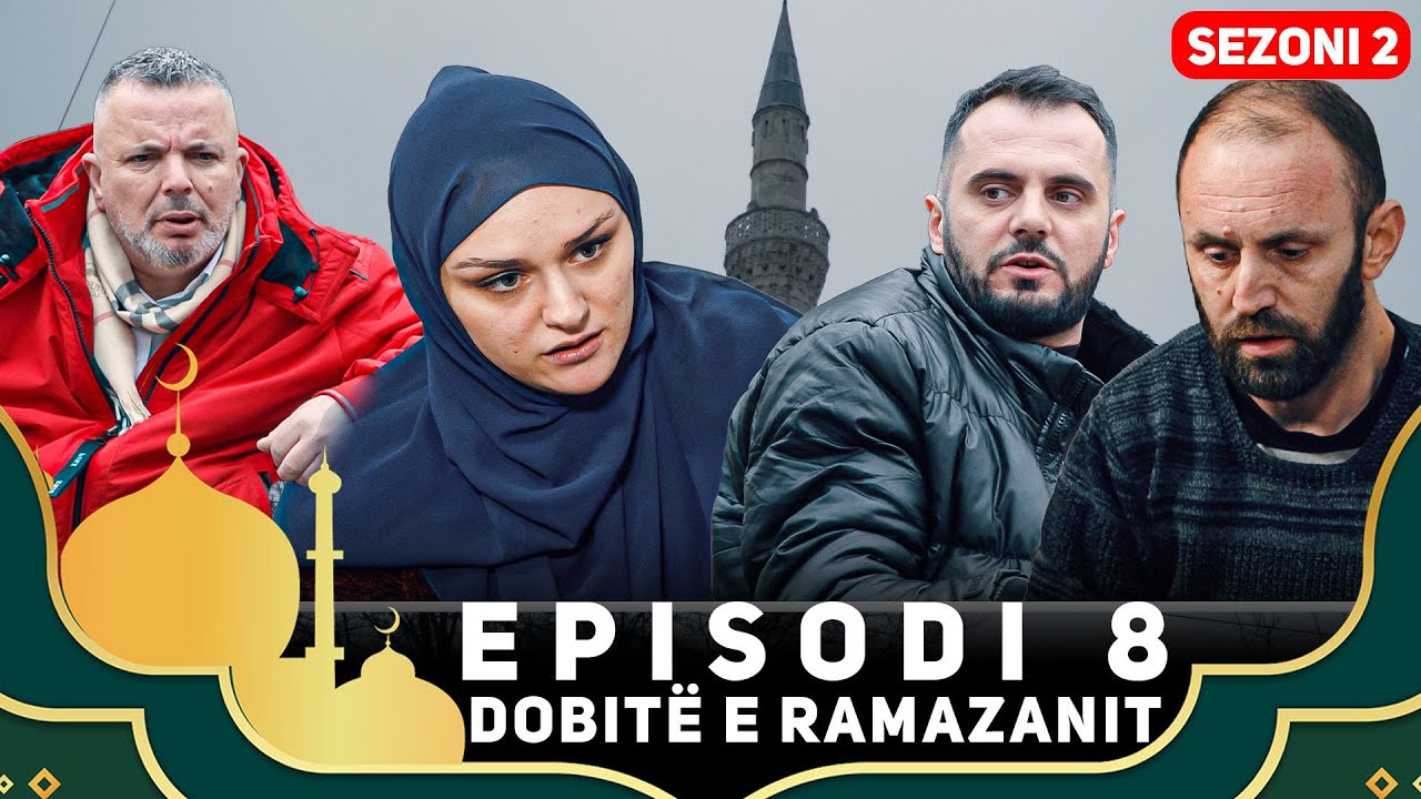 Dobitë e Ramazanit - Episodi 8 | FUKARAJA FITIMTAR
