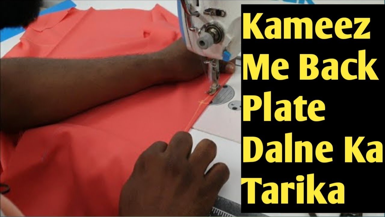 Kameez Ki Back Plate Kese Dale