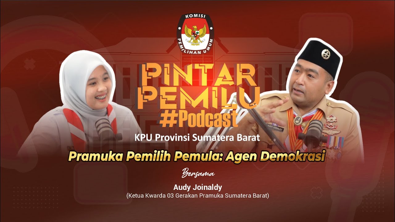 Pramuka Pemilih Pemula sebagai Agen Demokrasi bersama Audy Joinaldy | Podcast Pintar Pemilu