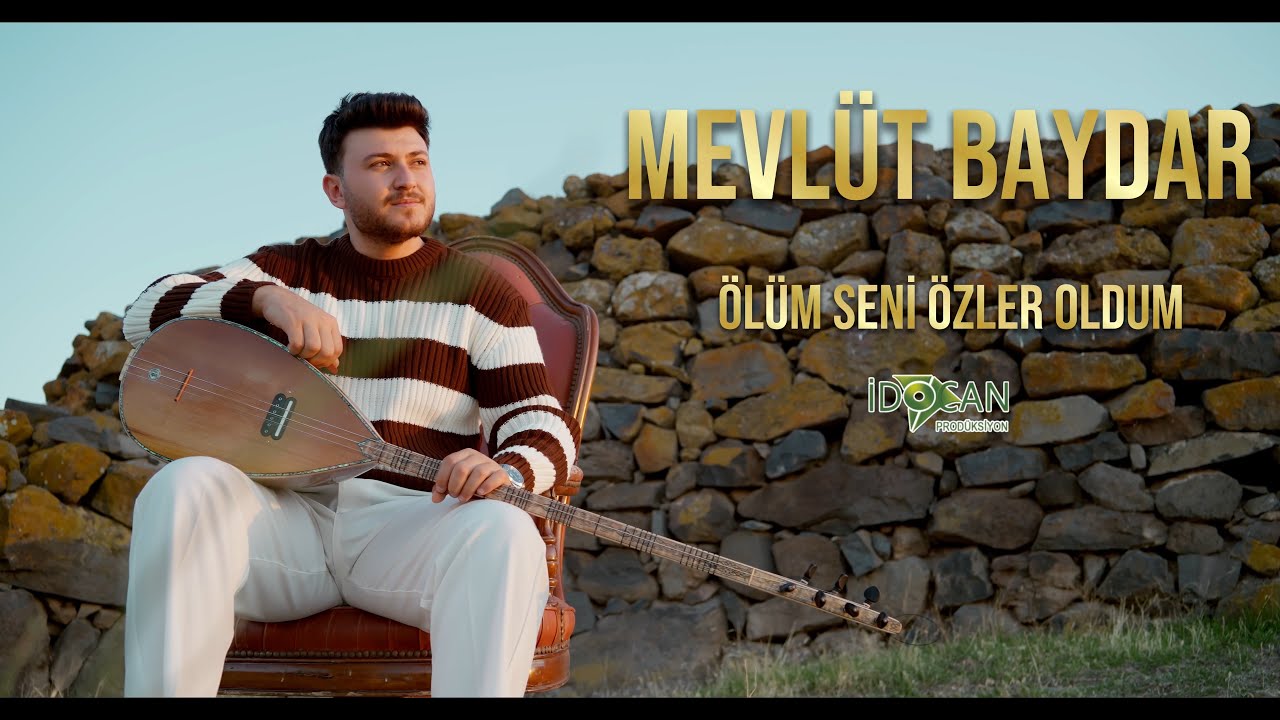 Mevlüt Baydar Ölüm Seni Özler Oldum 2025