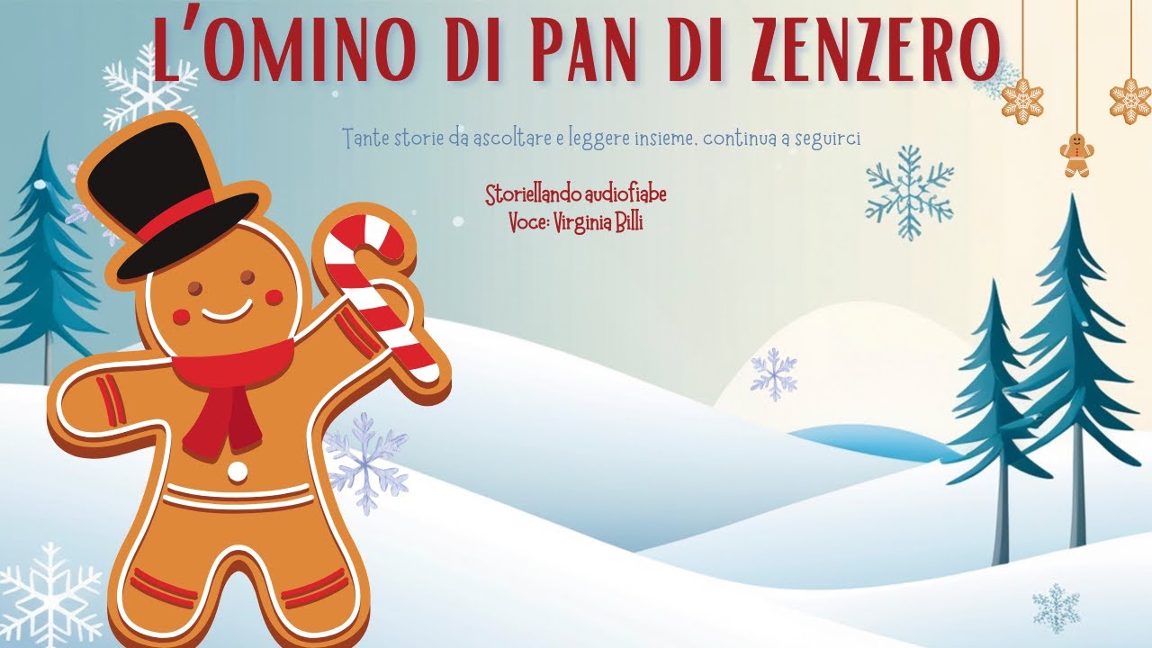 L'omino di pan di zenzero  ✨🦌 Le più belle storie di Natale | AudioFiabe | Christmas Story