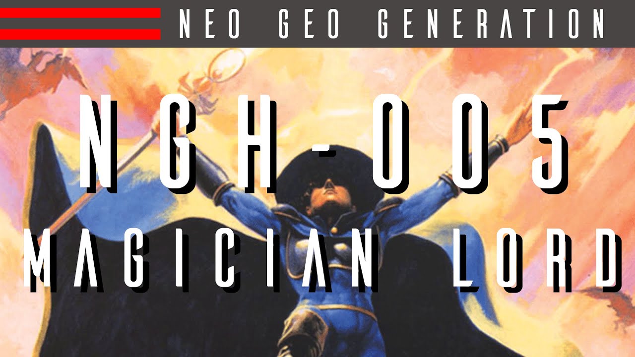 NGH-005: Magician Lord - Neo Geo Generation | Basement Brothers | Neo Geo Collection