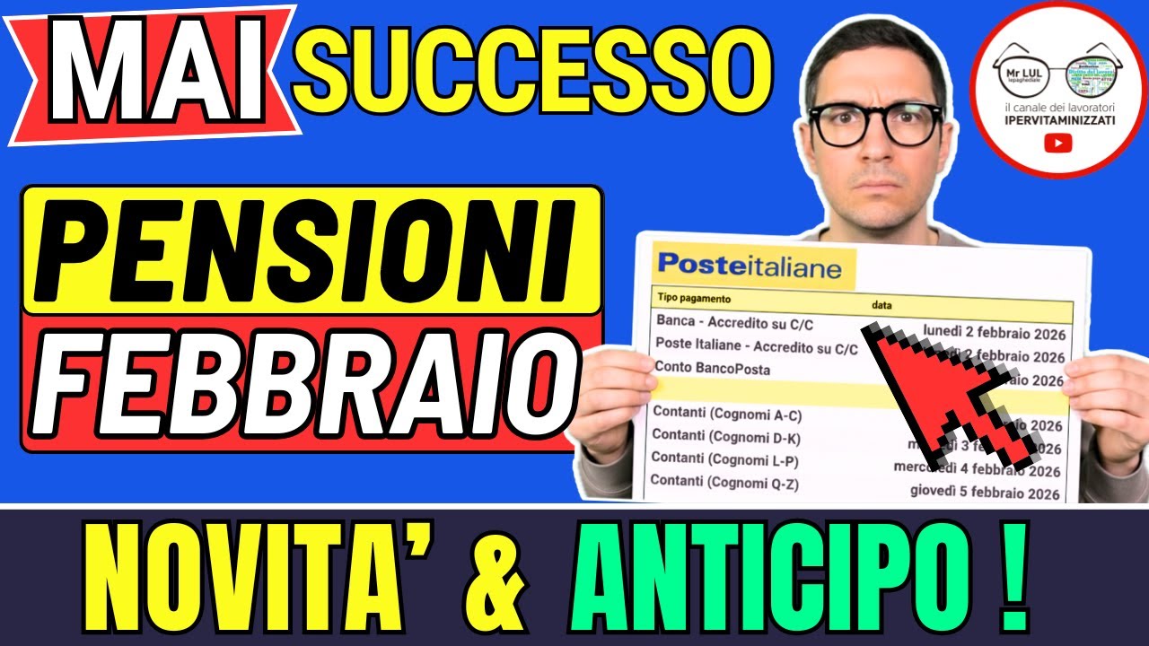 PENSIONI FEBBRAIO 2026 NOVITà e PAGAMENTI INPS in ANTICIPO ➜ 260€ EXTRA e taglio IRPEF QUANDO