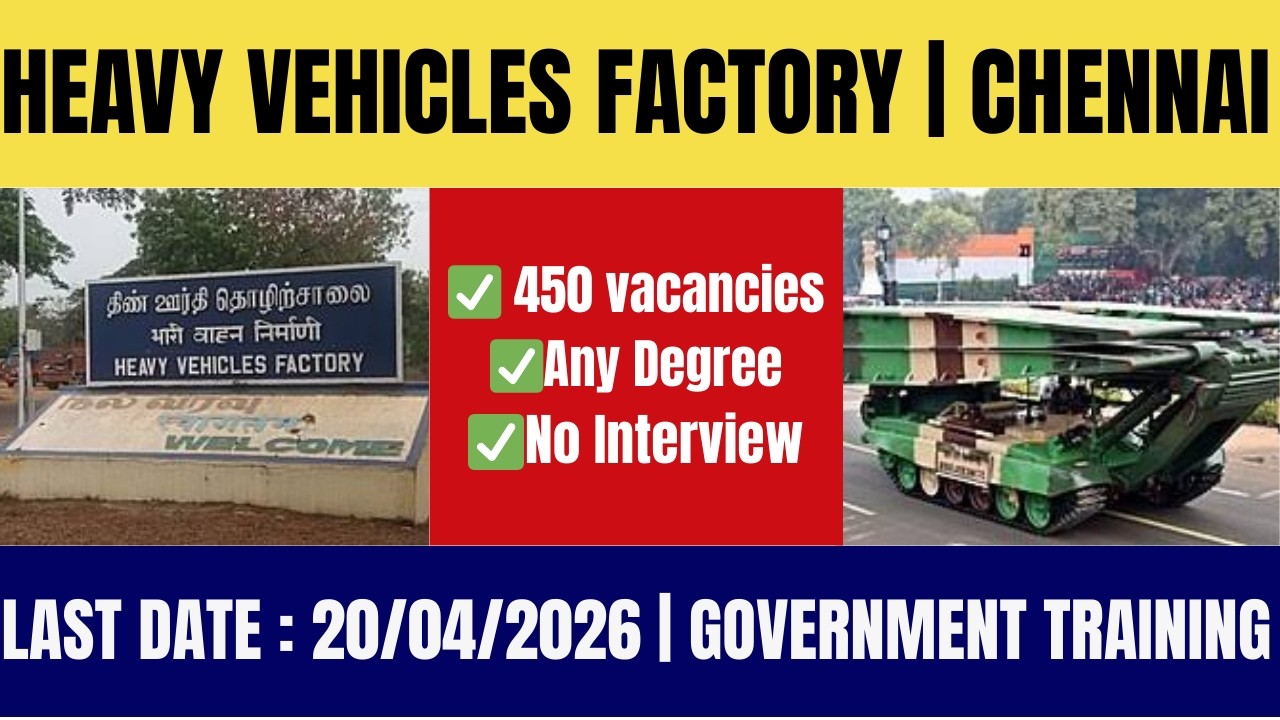 🏆 HVF Apprentice 🎯  450 Vacancies | 💰  ₹18,000 Salary |🎓  Engineering Freshers Must Apply | TAMIL