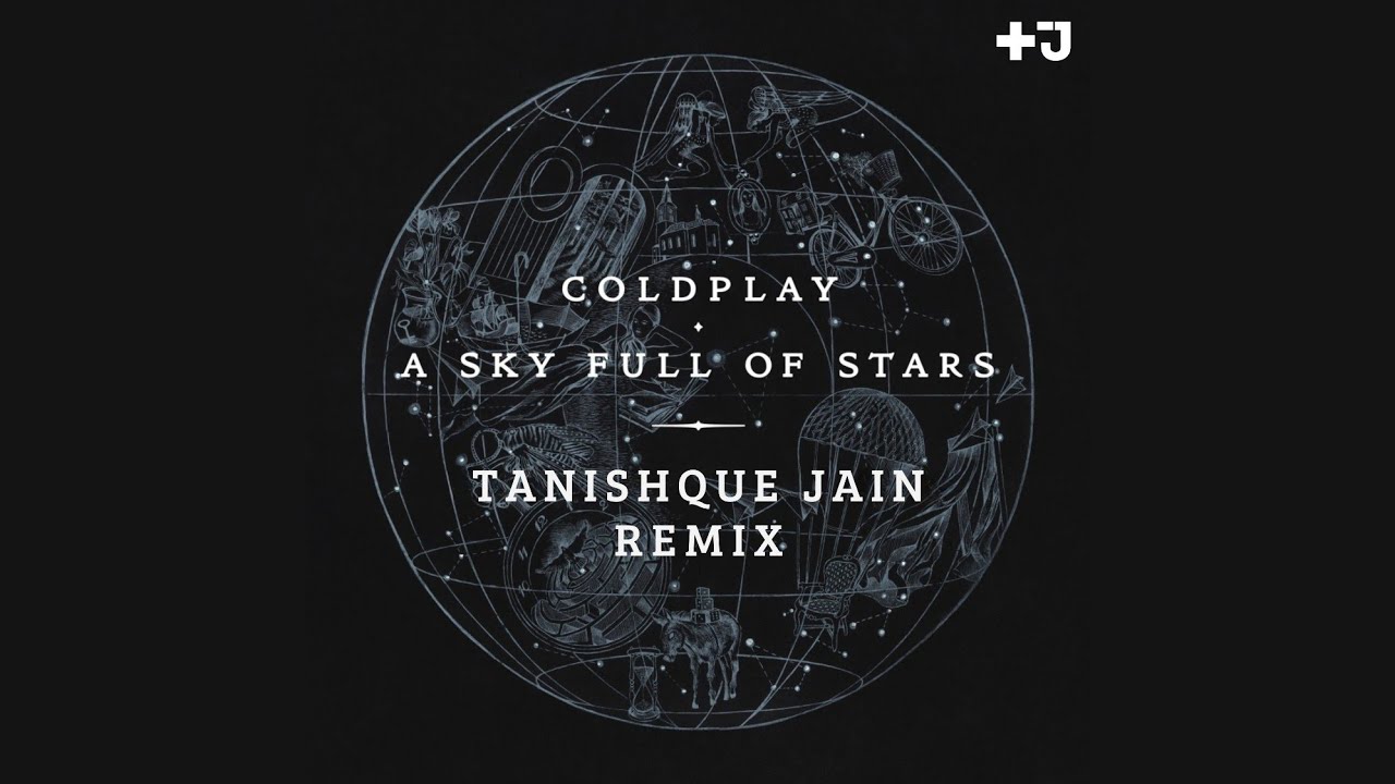 Coldplay, Avicii - A Sky Full of Stars (Tanishque Jain Remix) | FLP INCLUDED!