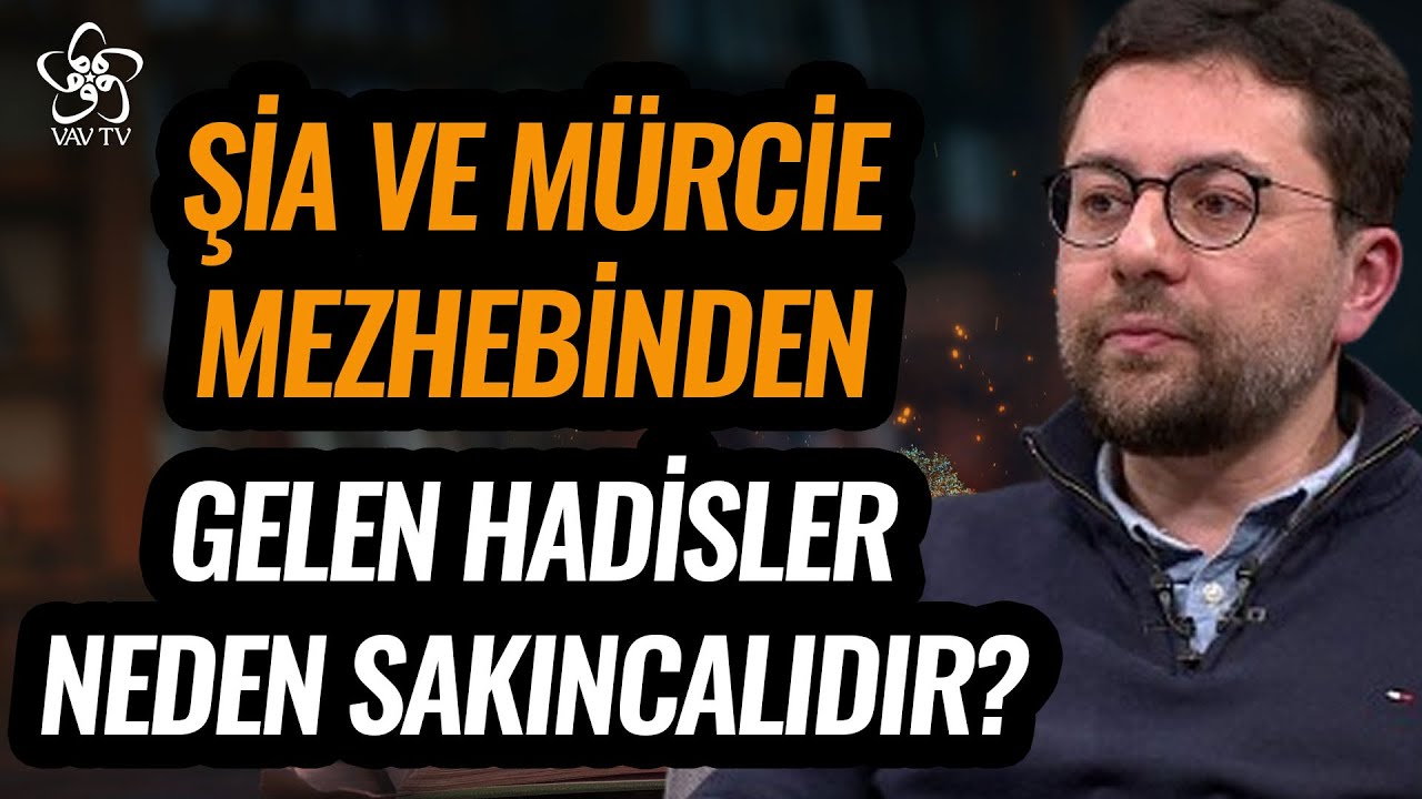 Şia ve Mürcie Mezhebinden Gelen Hadisler Neden Sakıncalıdır? | Doç. Dr. Muhammed Enes Topgül