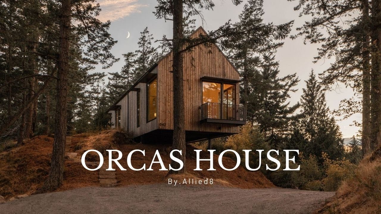 Orcas House: A Home Floating Above the Forest, Minimal Footprint, Maximum Warmth