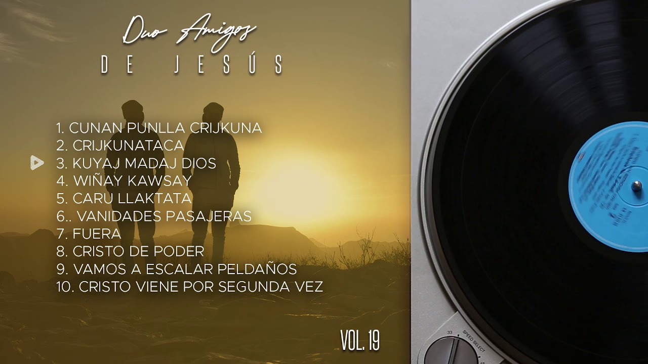 DUO AMIGOS DE JESÚS  VOL.19   ALBUM COMPLETO