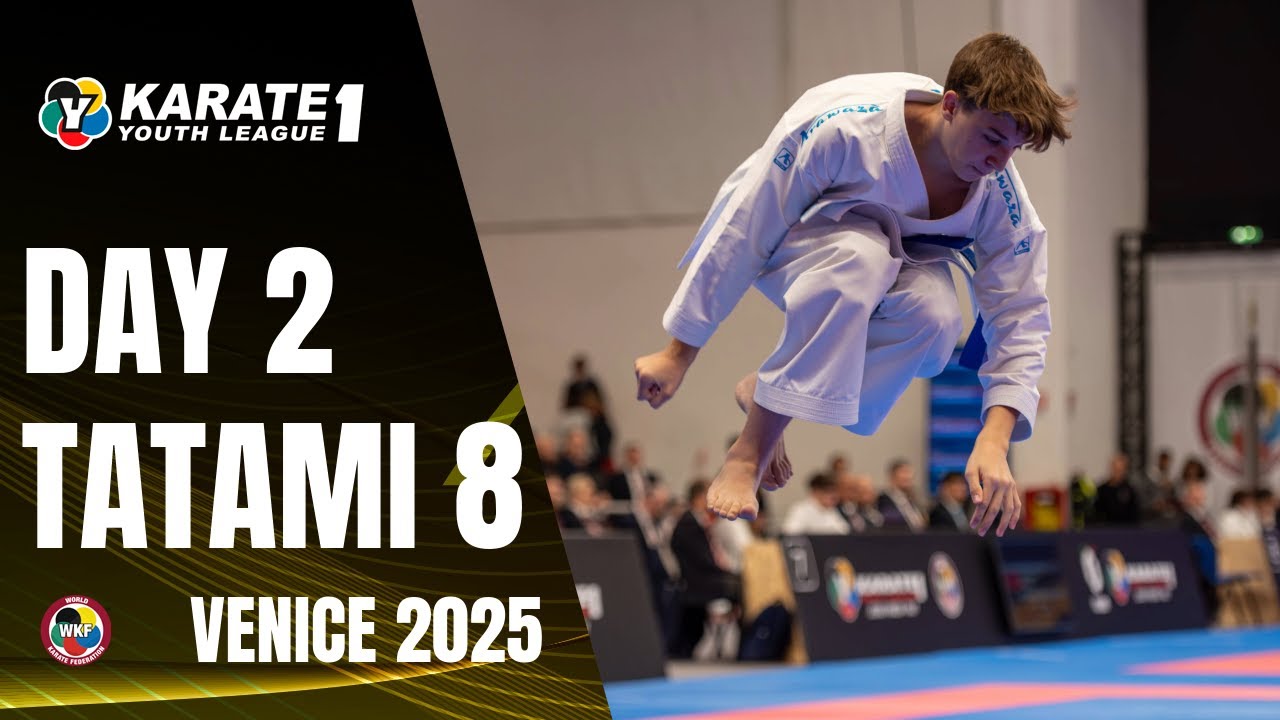 2025 Karate 1-Youth League Venice | Friday - Tatami 8 |