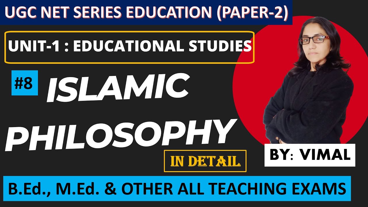 Islamic Education System | UGC NET  Education Paper-2,  M.Ed., B.Ed. & Other Teaching Exams