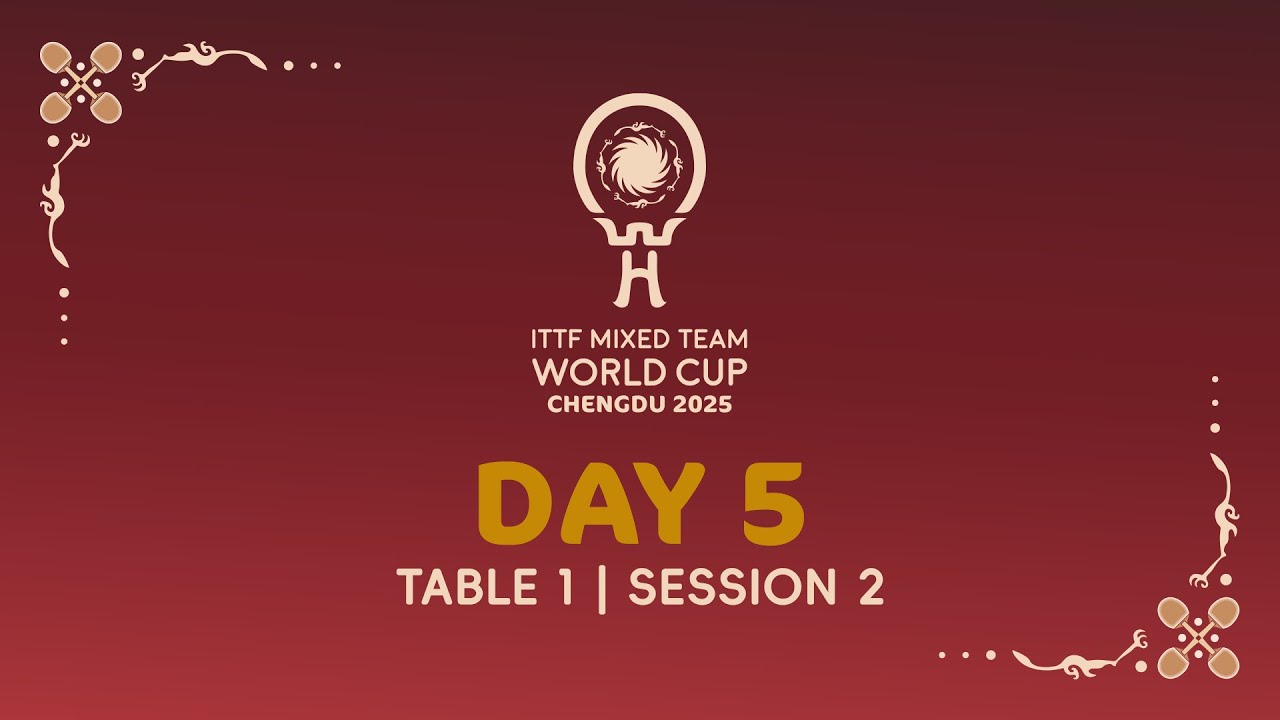 LIVE! | T1 | Day 5 | ITTF Mixed Team World Cup 2025 (Stage 2) | Session 2
