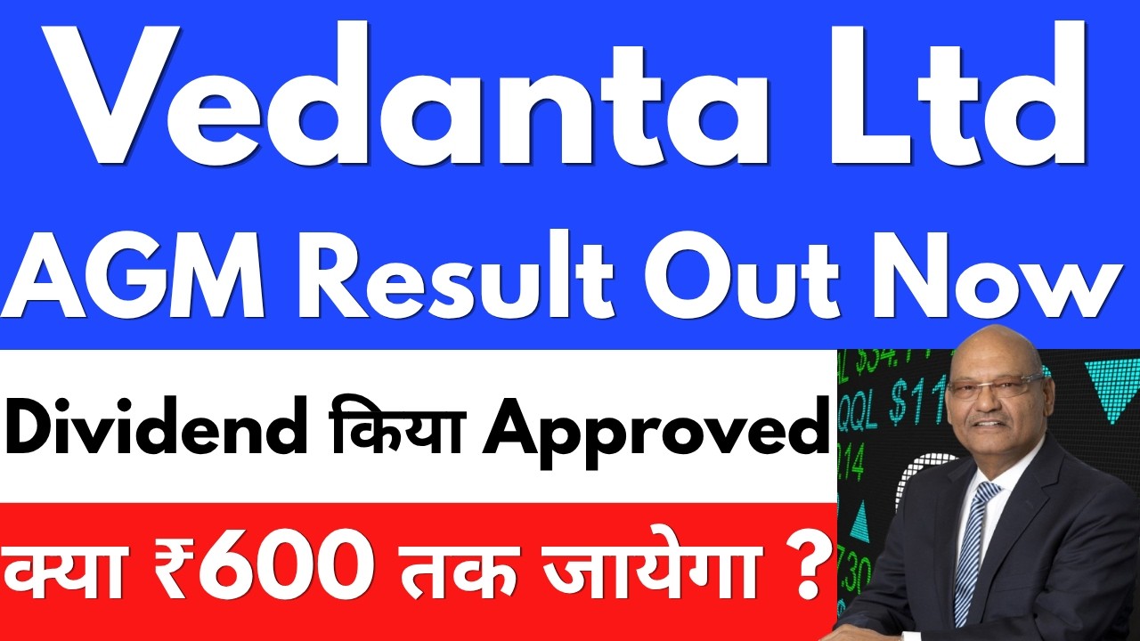 AGM Result Out Now🚨Dividend ?😍VEDANTA SHARE NEWS TODAY🔴 VEDANTA SHARE NEWS 🔴VEDANTA DEMERGER NEWS