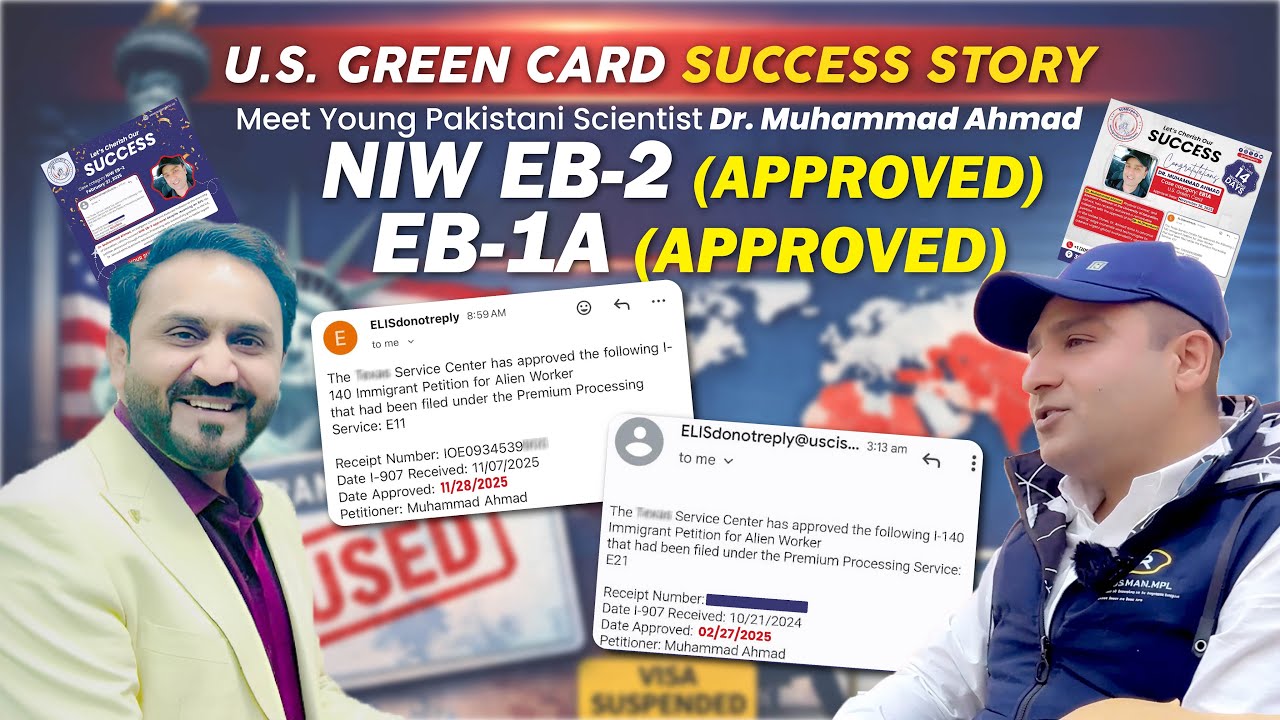U.S. Green Card Success Story 🇺🇸 | Pakistani Scientist NIW EB-2 & EB-1A Approved