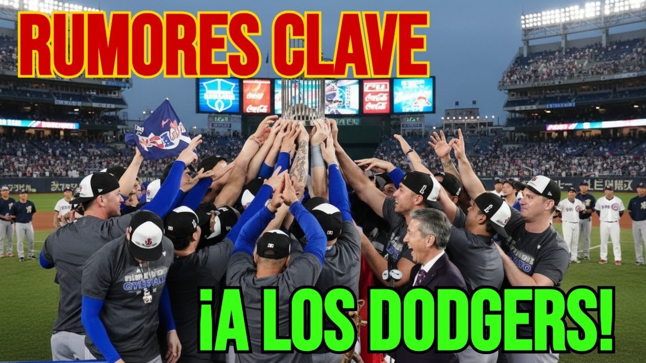 ¿Quién LLEGARÁ a los Dodgers? Nuevos candidatos y RUMORES de Refuerzo