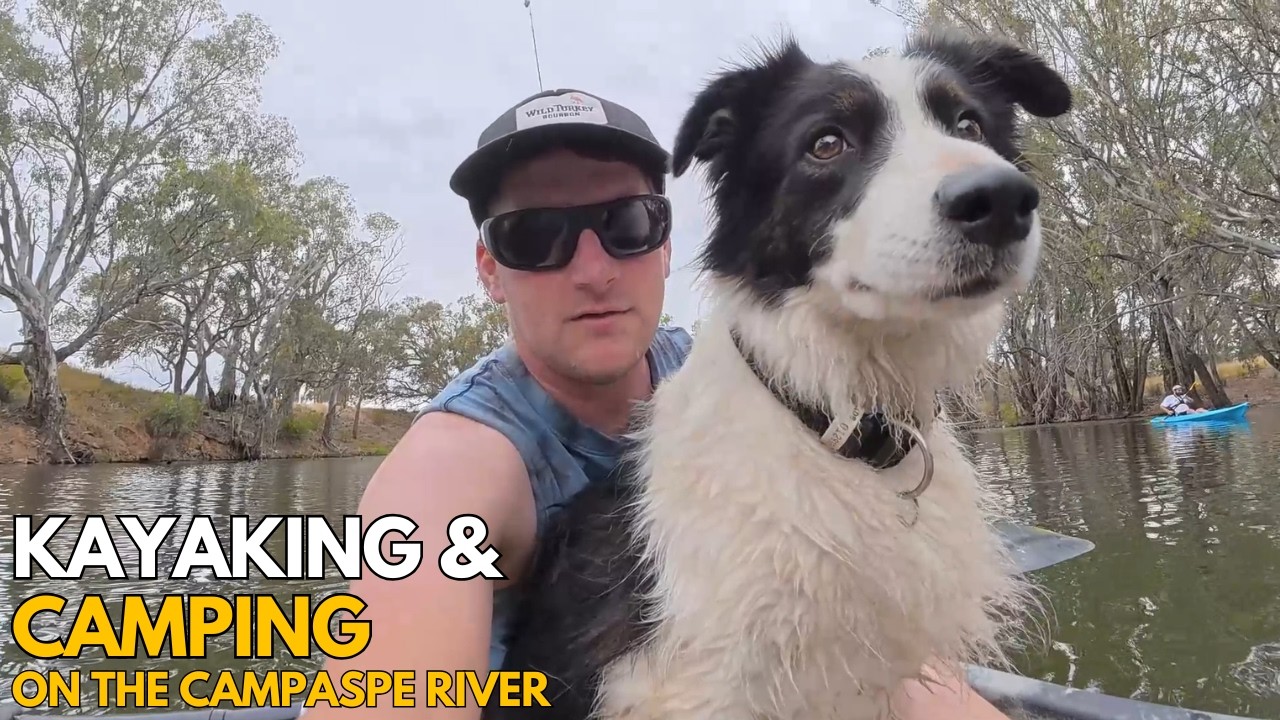 Weekend Campaspe River Kayak & Camp Trip (did NOT Go to Plan)
