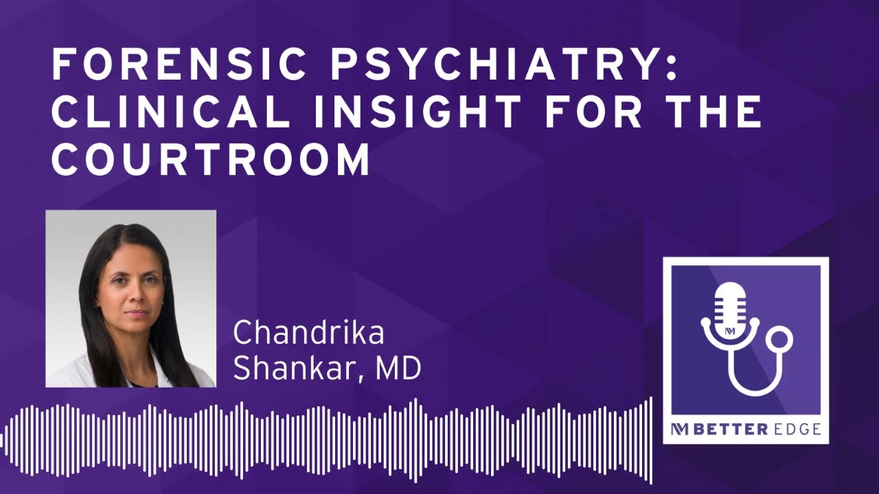 Forensic Psychiatry: Clinical Insight for the Courtroom