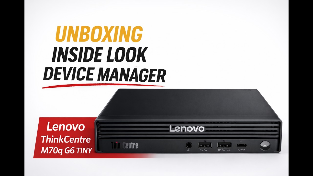 📦 Lenovo ThinkCentre M70q G6  Gen 6 Tiny (Model: 13A40008AU) - Unboxing, Internal Teardown & Setup