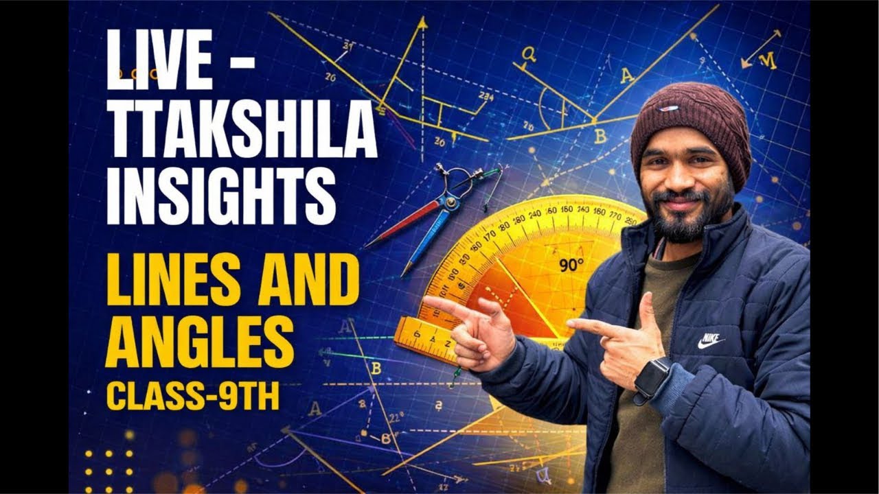 LIVE Class 9 Maths: Lines and Angles Explained