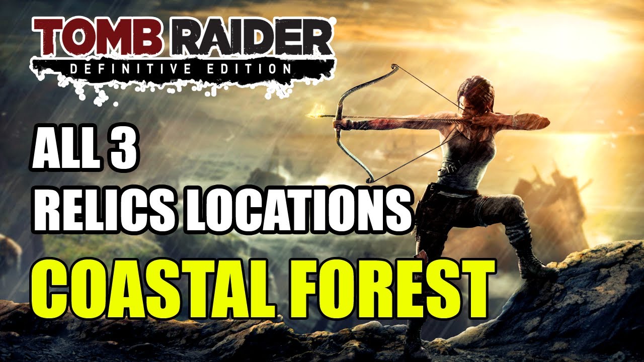 Tomb Raider | Coastal Forest Relics Locations (All 3 Relics Locations)