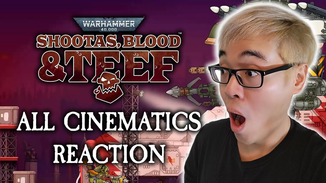 ALL CUTSCENES AND CINEMATICS REACTION! | WARHAMMER 40,000: SHOOTAS, BLOOD & TEEF