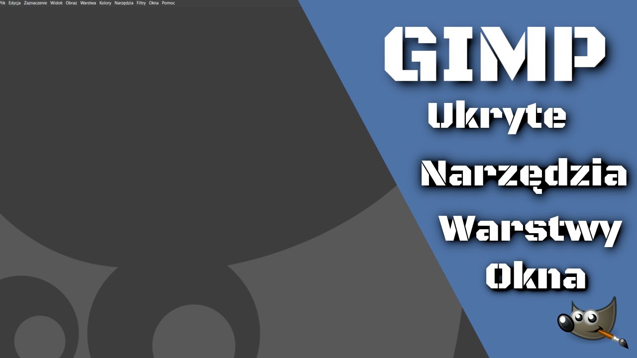 Jak przywrócić / włączyć OPCJE NARZĘDZIA, WARSTWY ŚCIEŻKI OKNA, KANAŁY? GIMP 2.10.24