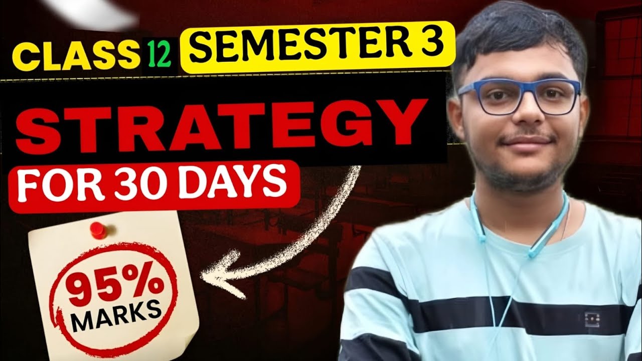 HS 2026 SEM 3 :: 30 Day Strategy to Score 40/40 MARKS || WBCHSE  || Class 12  || Semester 3