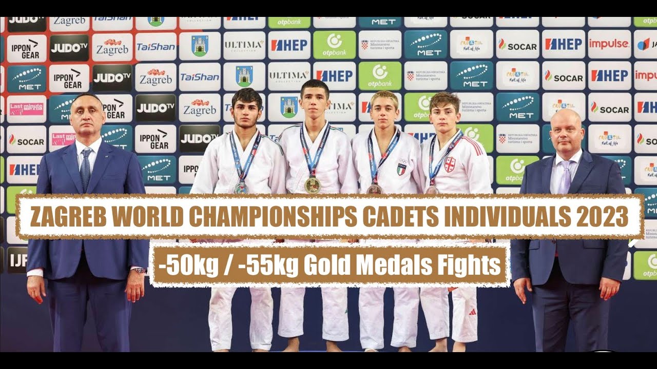 -50kg / -55kg Gold Medals Fights [ ZAGREB WORLD CHAMPIONSHIPS CADETS INDIVIDUALS 2023 ]