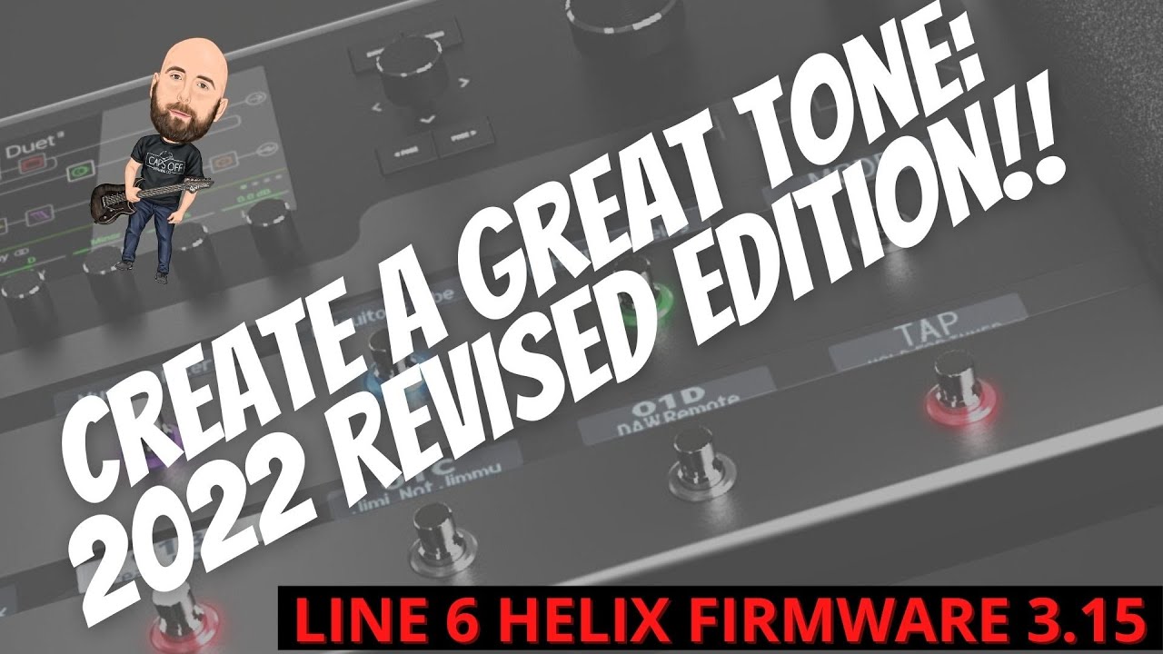 Create A Great Tone: 2022 REVISED EDITION! | Firmware 3.15