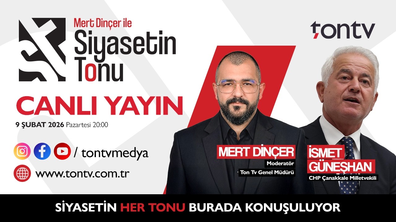 🔴CANLI | SİYASETİN TONU | CHP Çanakkale Milletvekili İsmet GÜNEŞHAN Gündeme Dair Soruları Yanıtladı!