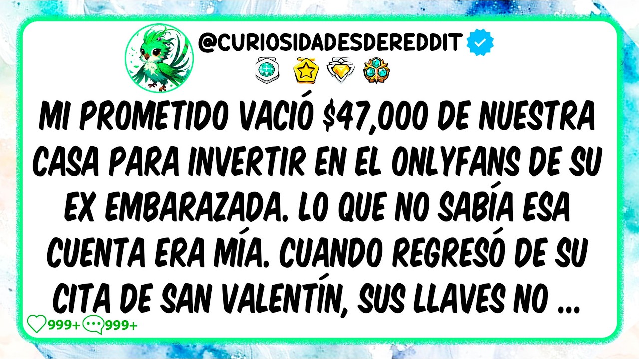 Mi prometido gastó mis AHORROS en el OnlyFan de su EX... Le robé $40,000 en San Valentín 💘💸