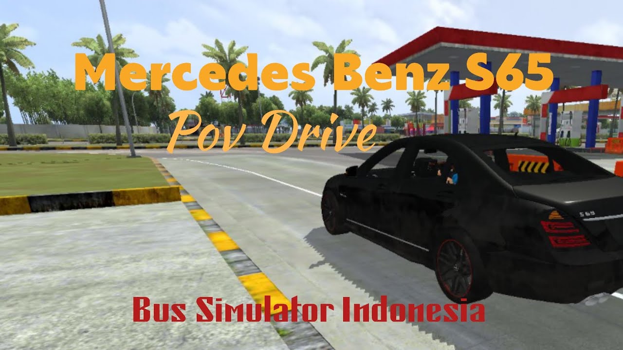 Bus Simulator Indonesia | Mercedes Benz S65       