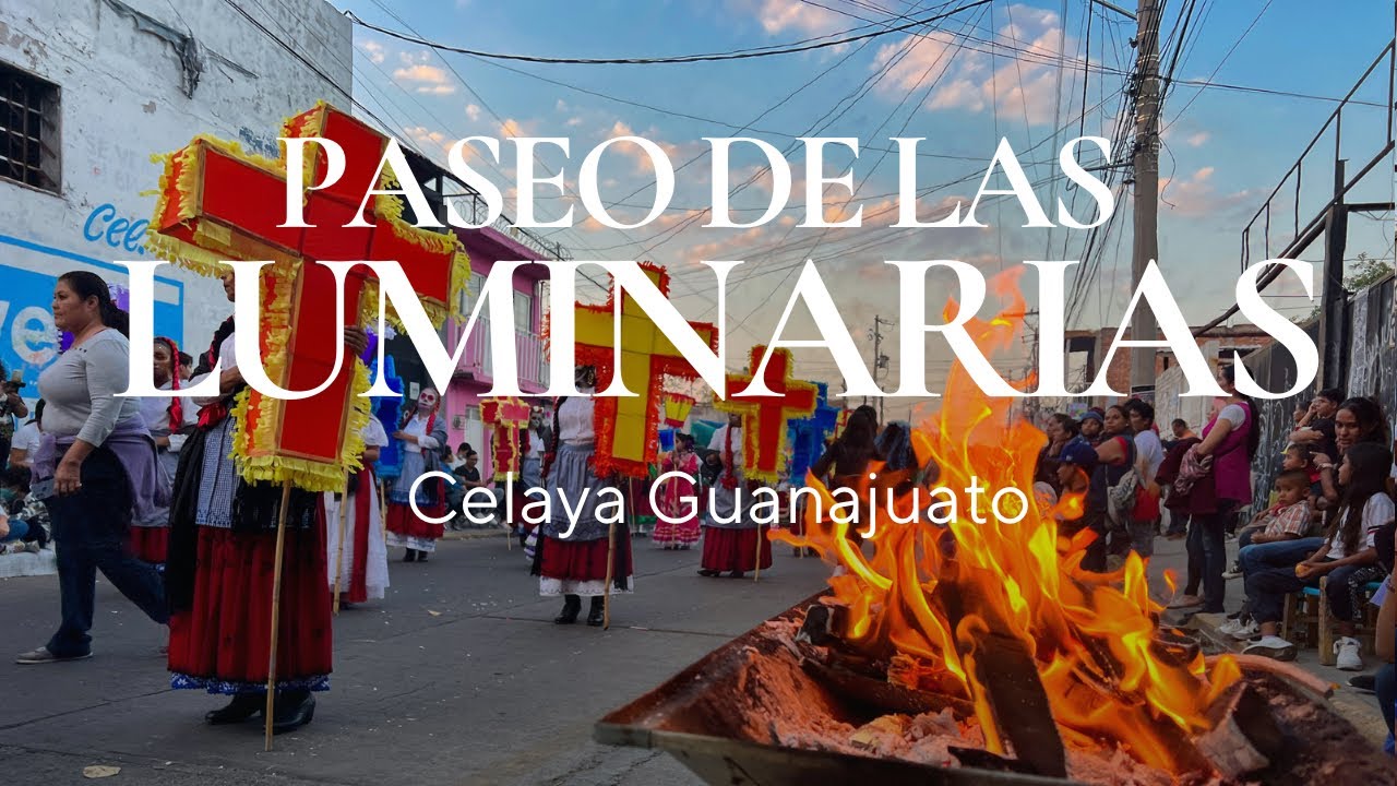 No es Día de Muertos, son las Luminarias de Celaya Guanajuato