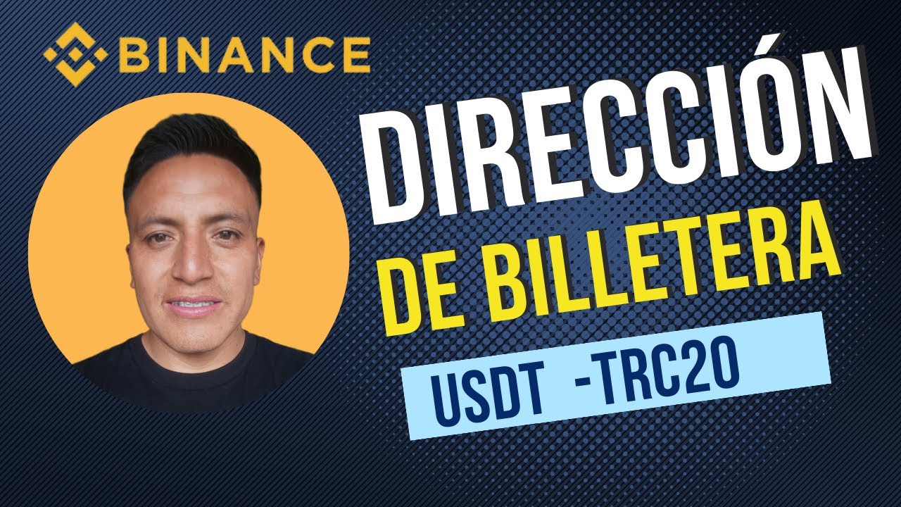 Como Sacar la direcci&oacute;n de billetera usdt trc20 de Binance