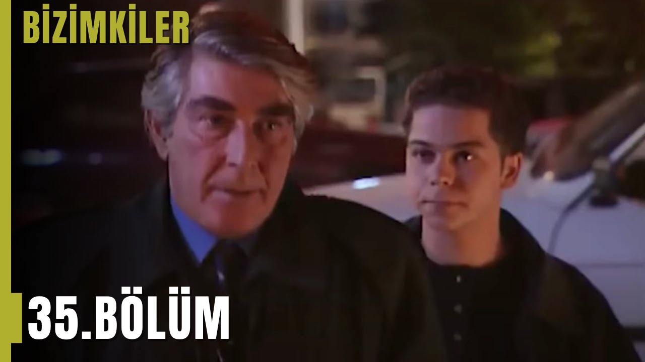 Bizimkiler 35. Bölüm | Tek Parça