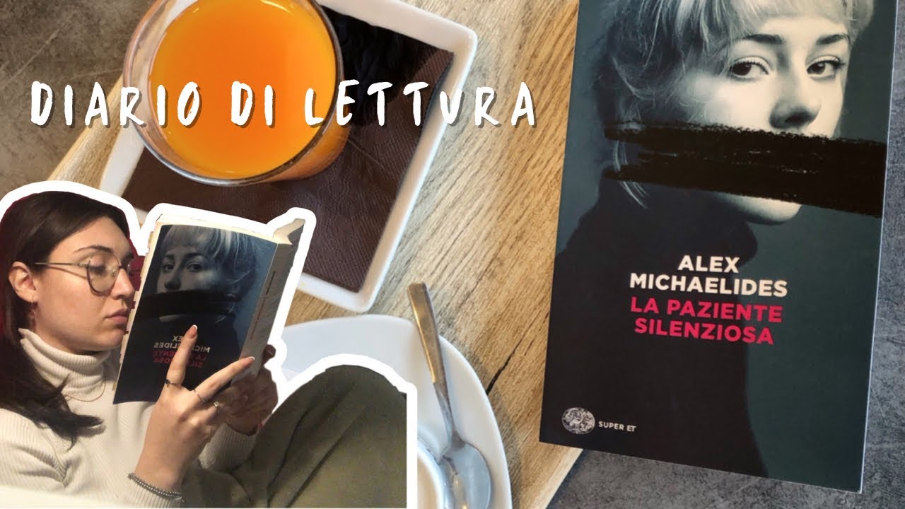 DIARIO DI LETTURA || La paziente silenziosa 🤫