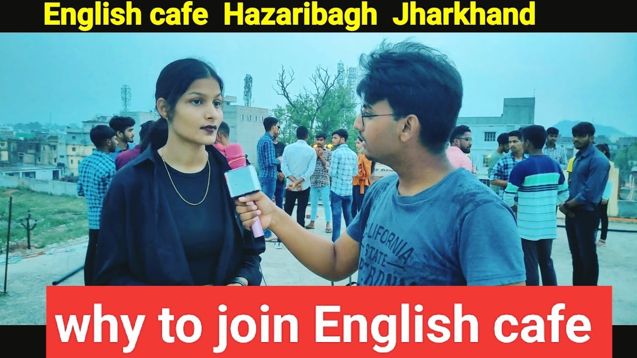 Why English cafe | Spoken English in Hazaribagh | Spoken English in Jharkhand