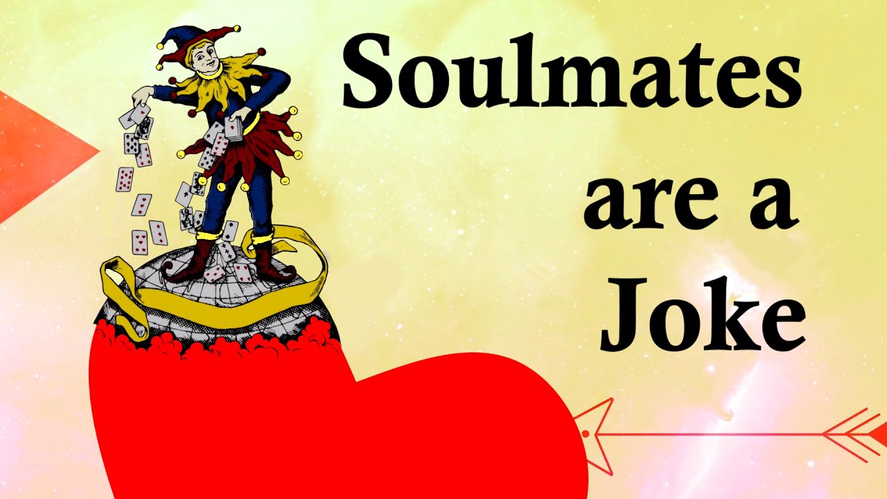 Romance Myth BUSTED: Why Soulmates are a Joke