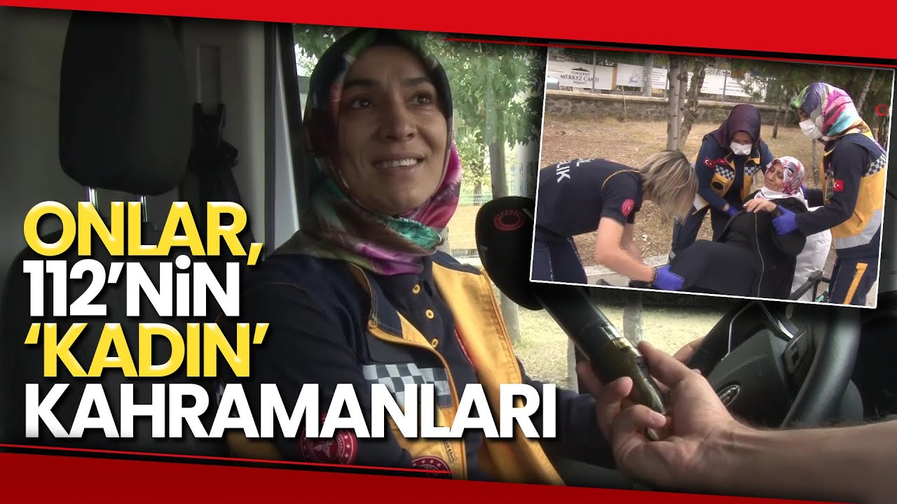 Bu 112 İstasyonu Kadınlara Emanet