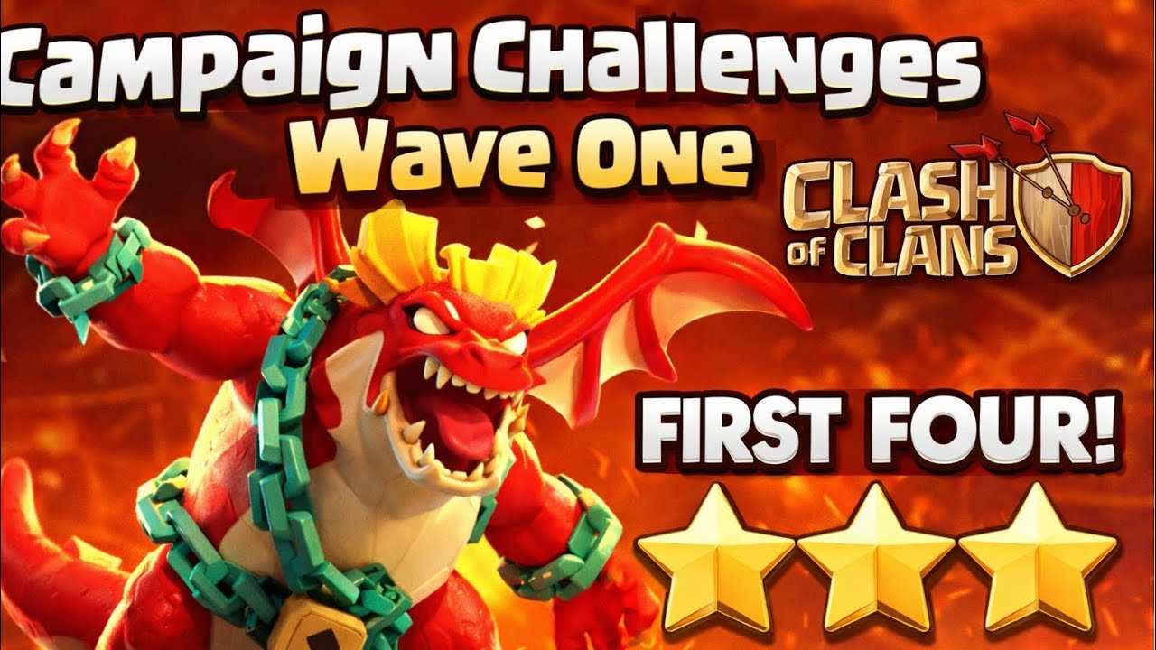 Campaign challenge wave one first four with triple star ⭐⭐⭐