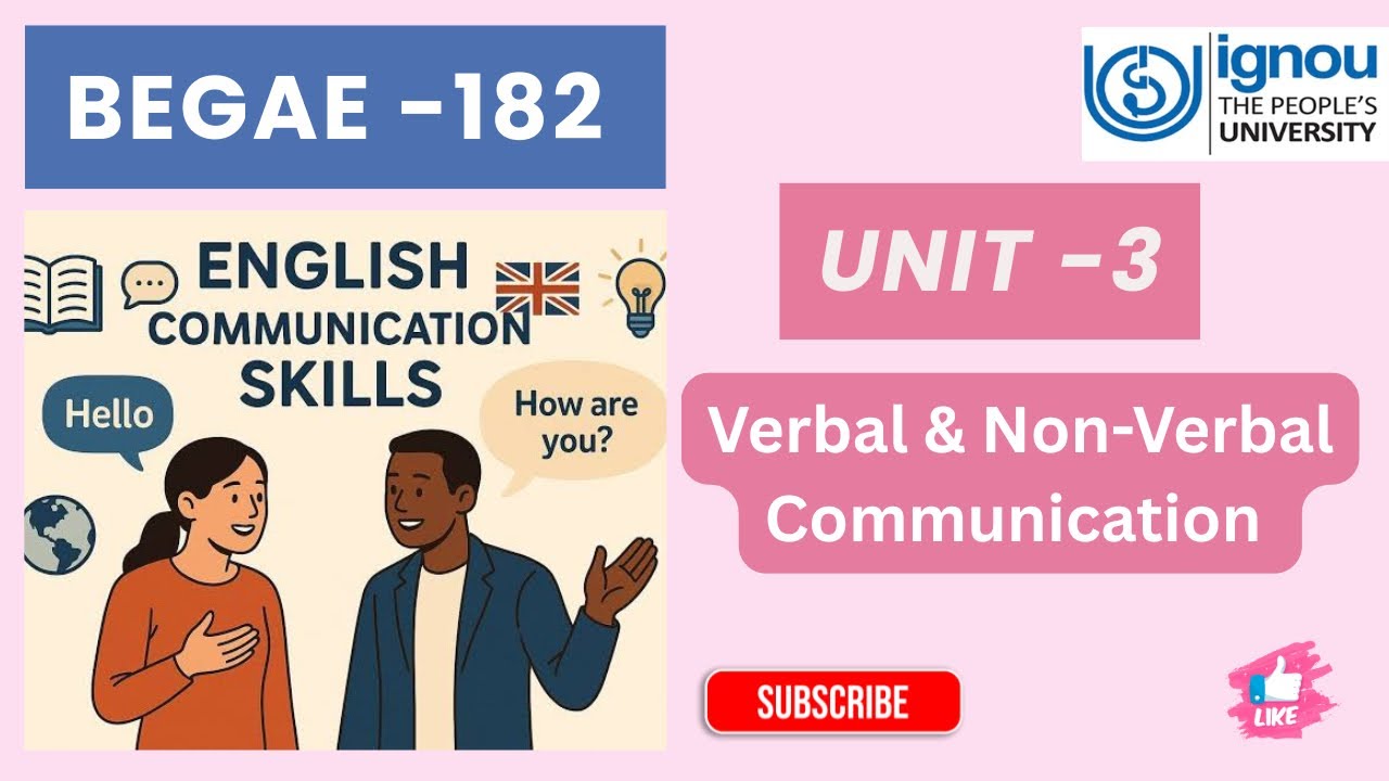 BEGAE -182 \\ Unit -3 Verbal & Non-Verbal Communication #ignou #begae182 #unit3 #ignoustudymaterial 