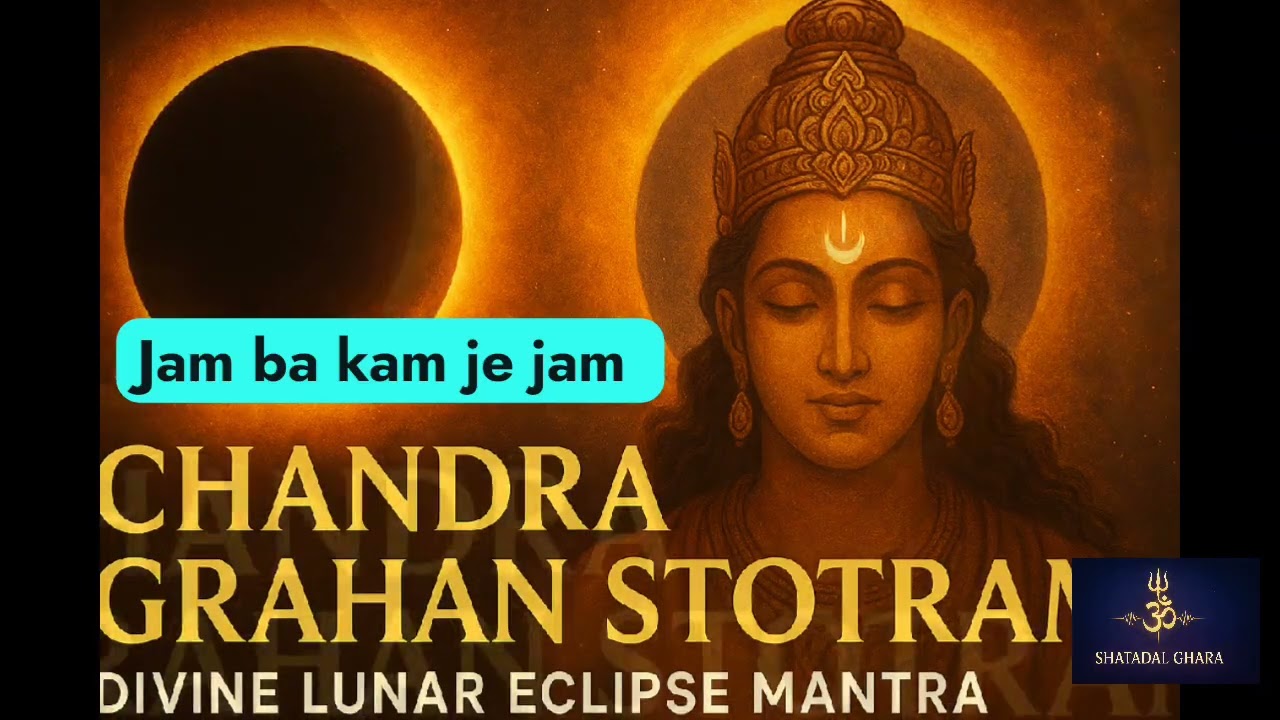 Chandra Grahan Stotram &ndash; Divine Lunar Eclipse Mantra | 528Hz Healing Chant for Peace & Protection