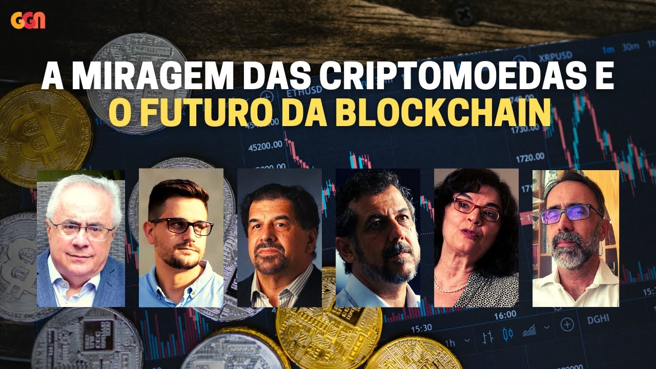 A MIRAGEM DAS CRIPTOMOEDAS E O FUTURO DA BLOCKCHAIN &bull; NOVA ECONOMIA &bull; TVGGN (19/05)