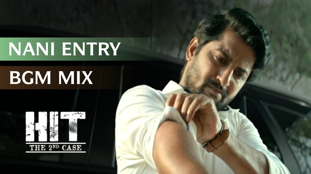 HIT 2 BGMs HD🔥 - Nani Entry BGM HD | Arjun Sarkar BGM Mix HD