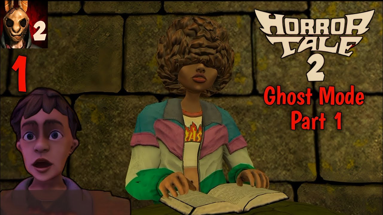 Horror Tale 2 Samantha | Ghost Mode Gameplay Part 1