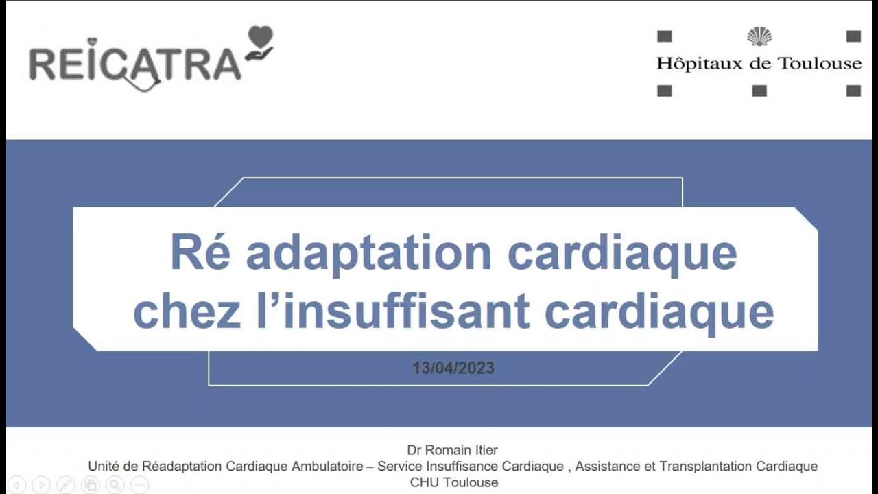 45- réadaptation cardiovasculaire de l'insuffisant cardiaque - Dr Itier