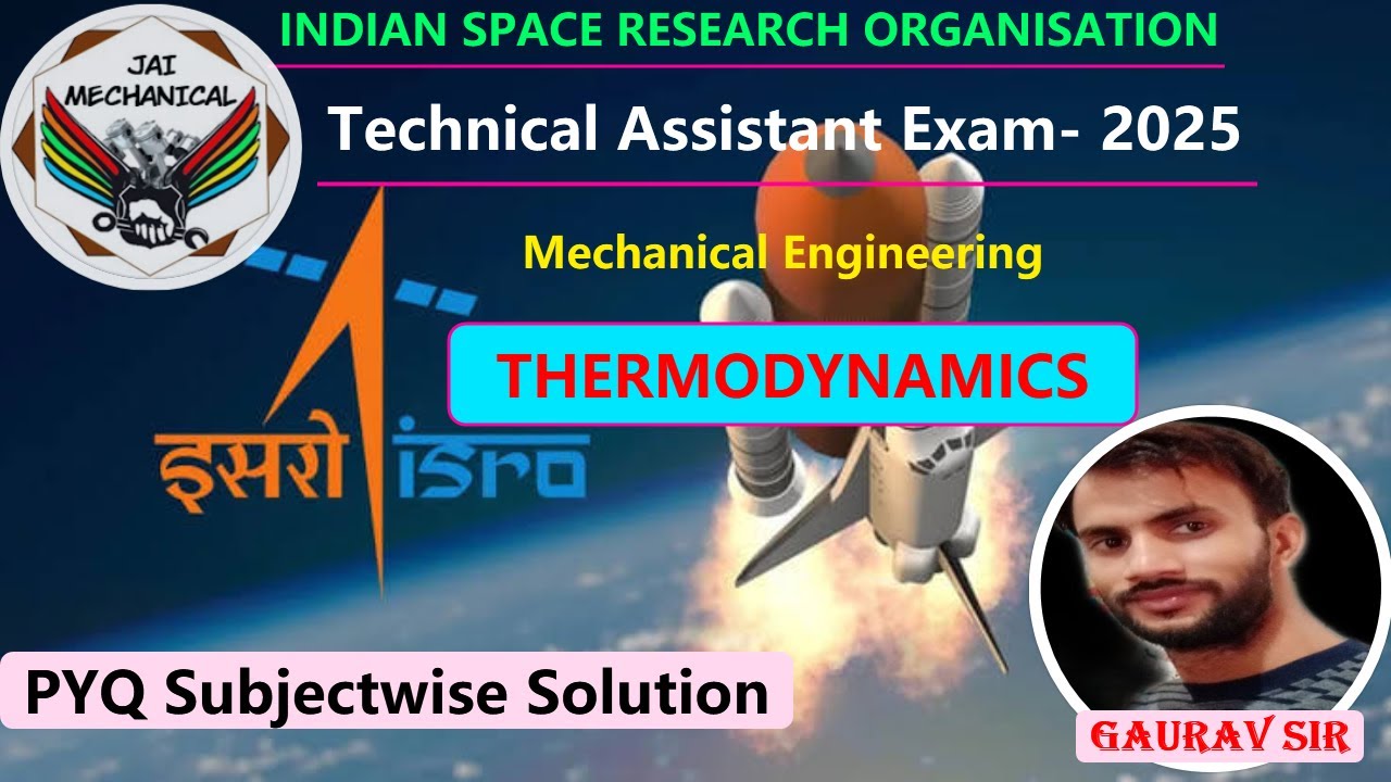 ISRO TA Exam-2025||PYQ Subject wise  Solution||THERMODYNAMIS || Jai  Mechanical || Gaurav Sir