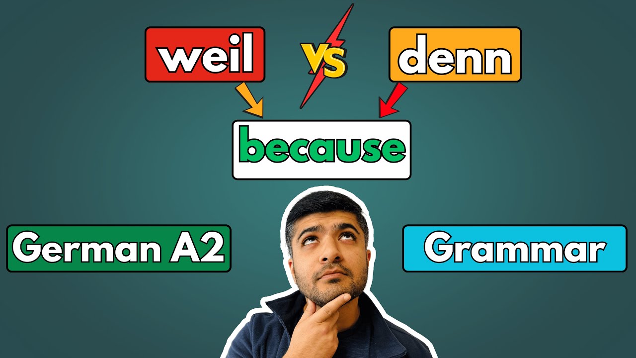 weil и denn в немецком языке | Понимание разницы | Как обосновывать | Курс немецкого языка A2