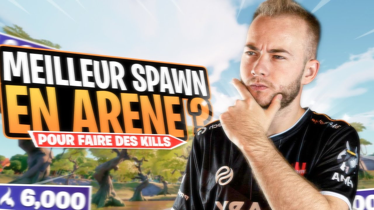 LE MEILLEUR SPAWN POUR FAIRE BEAUCOUP DE KILLS EN ARENE ?